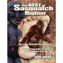 洋書 Sasquatch: The Apes Among Us by Green Sasquatch : The Apes among Us by John Green (2019, Hardcover